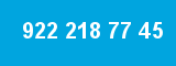 922 218 77 45